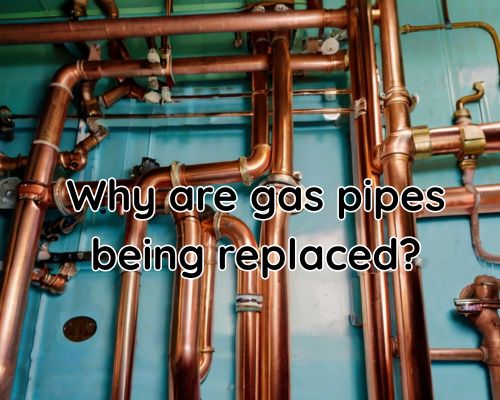 a newly replaced gas pipes